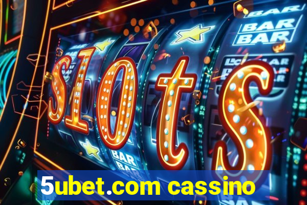 5ubet.com cassino